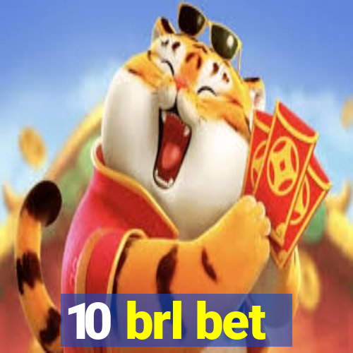 10 brl bet